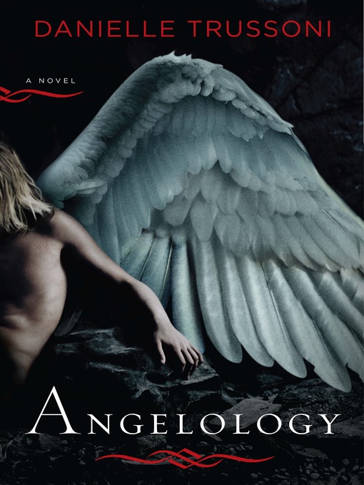 Title details for Angelology by Danielle Trussoni - Available
